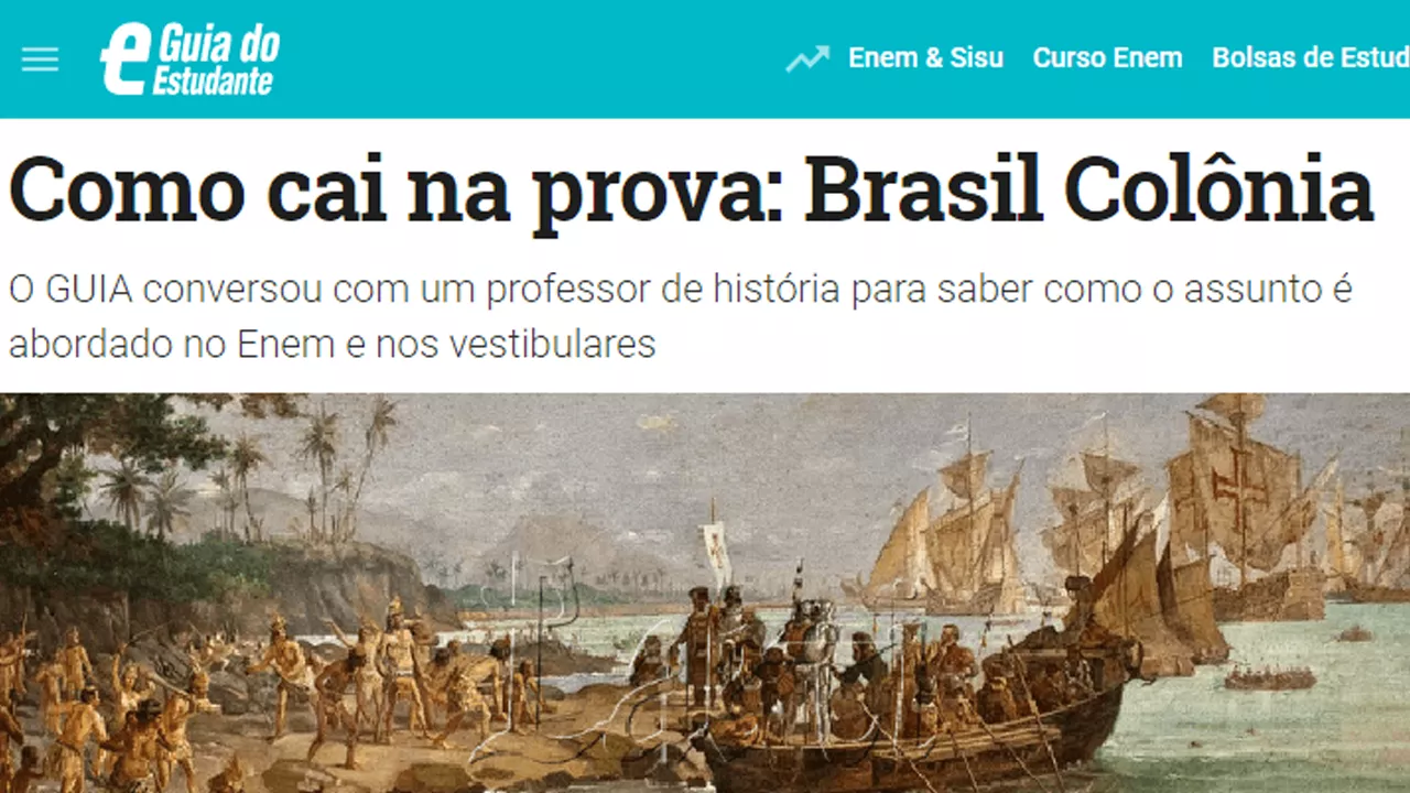 Matéria do Guia do Estudante sobre o que cai na prova relacionado ao Brasil Colônia